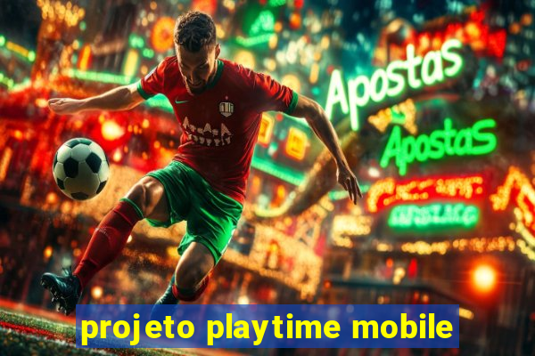 projeto playtime mobile